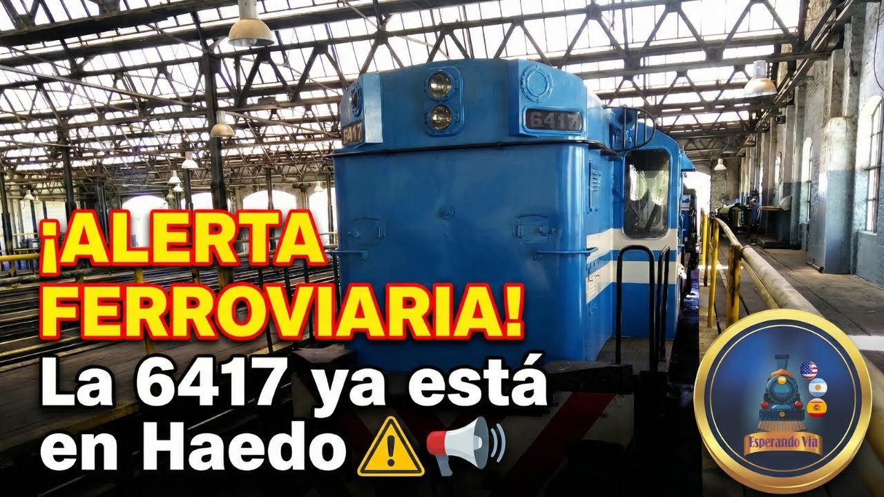 ¡ALERTA FERROVIARIA! La 6417 ya está en Haedo ⚠️📢