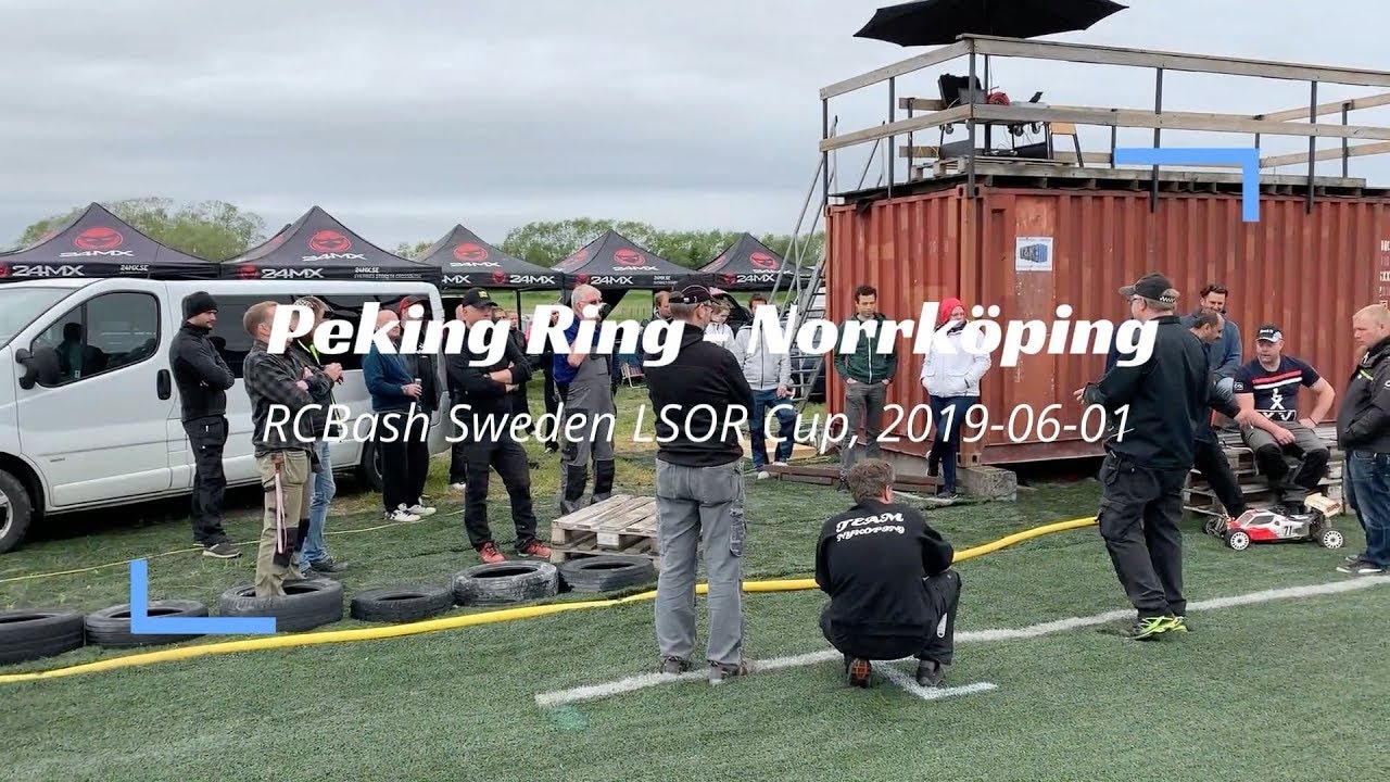 Peking Ring - Norrköping RCBash Sweden LSOR Cup 20190601