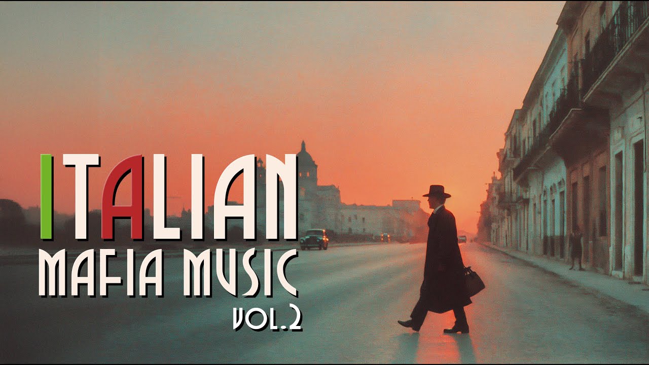 Retro Italian Mafia Music &ndash; A Cinematic Soundtrack of Romance & Power