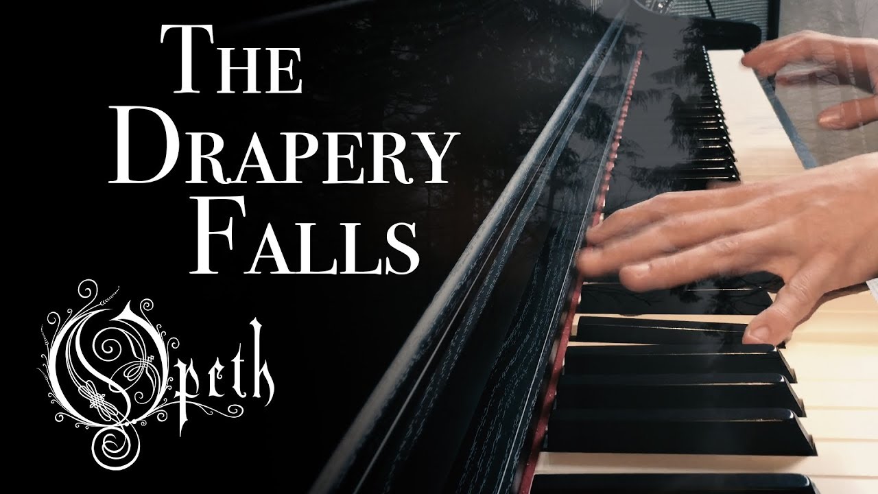 Opeth - The Drapery Falls [piano cover]