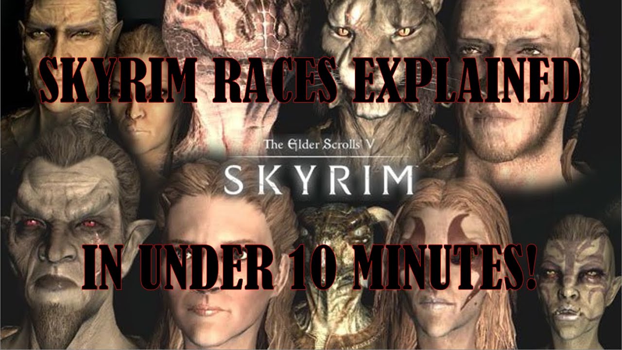 Skyrim's Races Explained in Under 10 Minutes #Skyrim #Elder #Scrolls #Elderscrolls #Lore #Speedrun