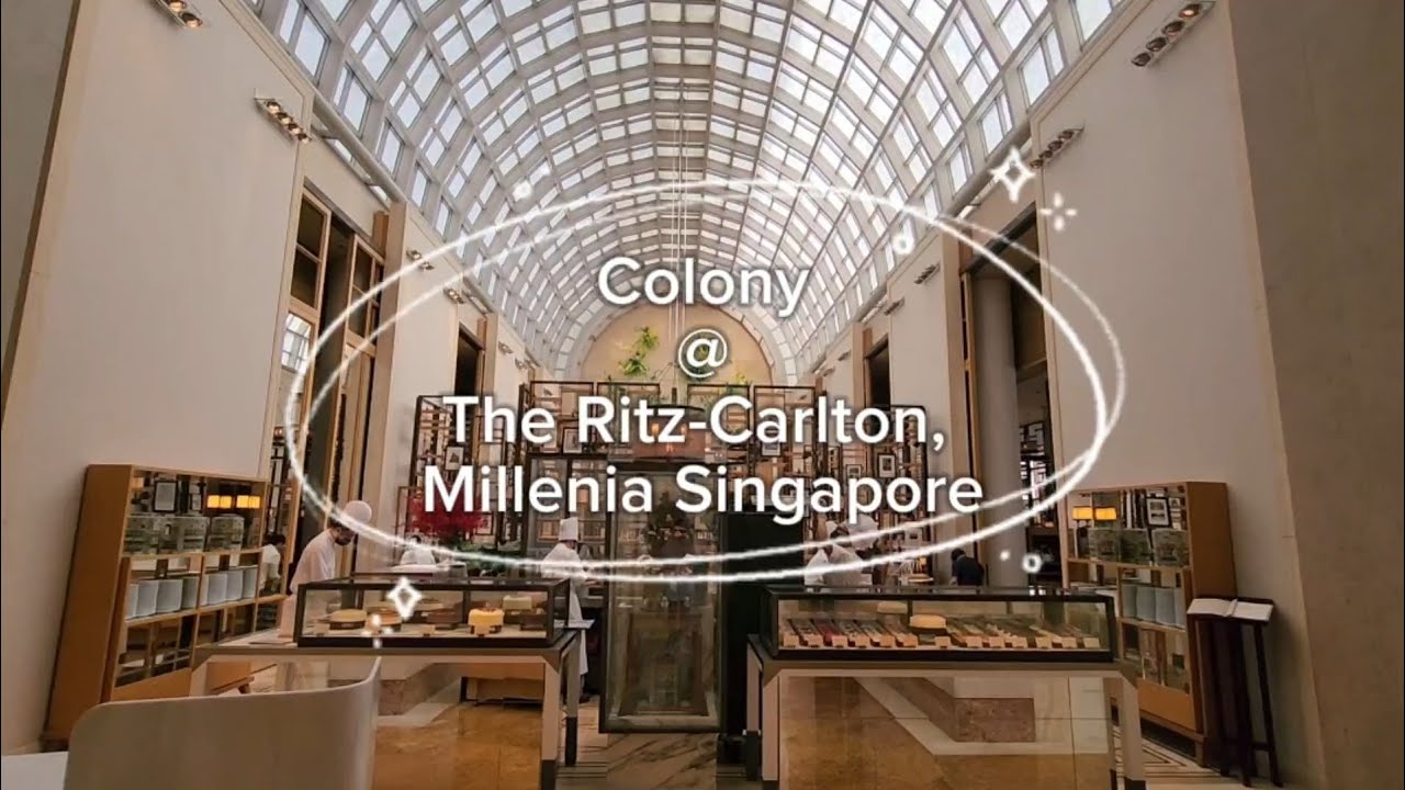 Colony Lunch Buffet @ The Ritz-Carlton, Millenia Singapore / Colony自助午餐@新加坡丽思卡尔顿美年酒店