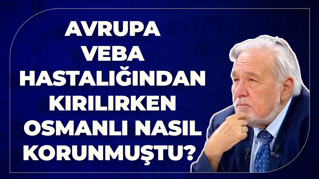 Avrupa Veba Hastalığından Kırılırken Osmanlı Nasıl Korunmuştu? | Zaman Kaybolmaz