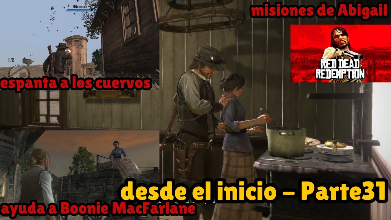 Red Dead Redemption - Parte 31 Desde el Inicio🐴🤠 Misiones de Abigail...Cuervos...ayuda a Bonnie🦅👩‍🦳