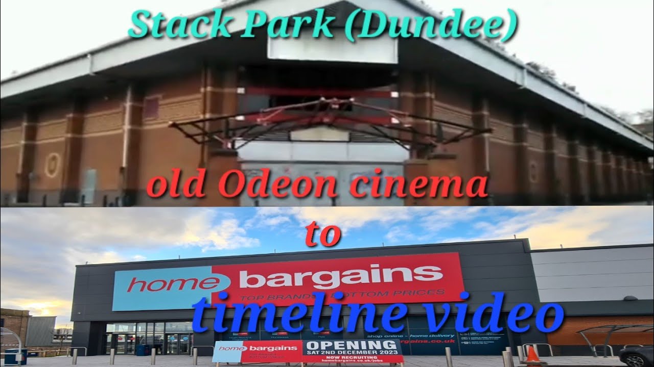 Odeon Cinema To Home Bargains Timeline Video (Dundee Stack Park)  ......Scotland...2023....
