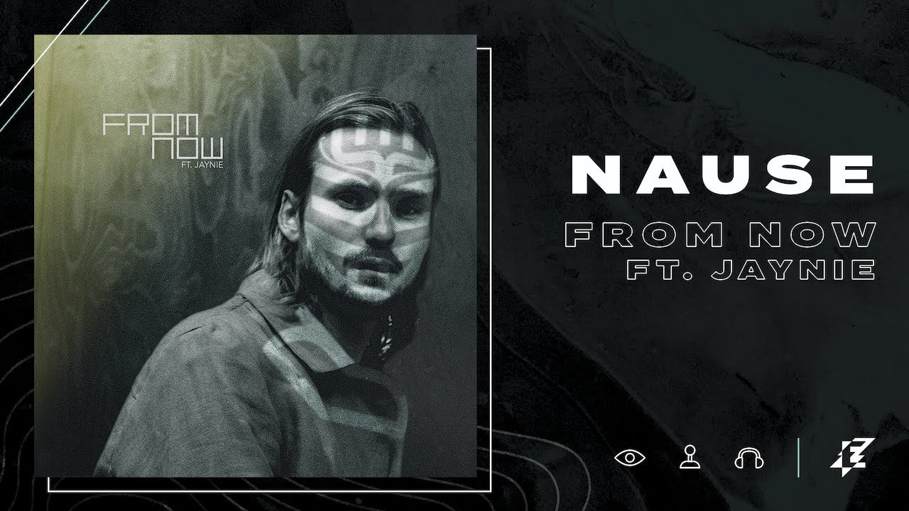 Nause feat. Jaynie -  From Now