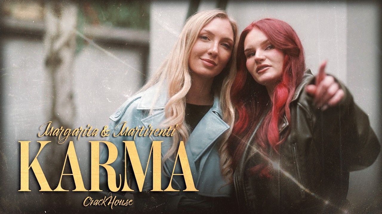 Margarita & Martirenti - KARMA (prod. CrackHouse)