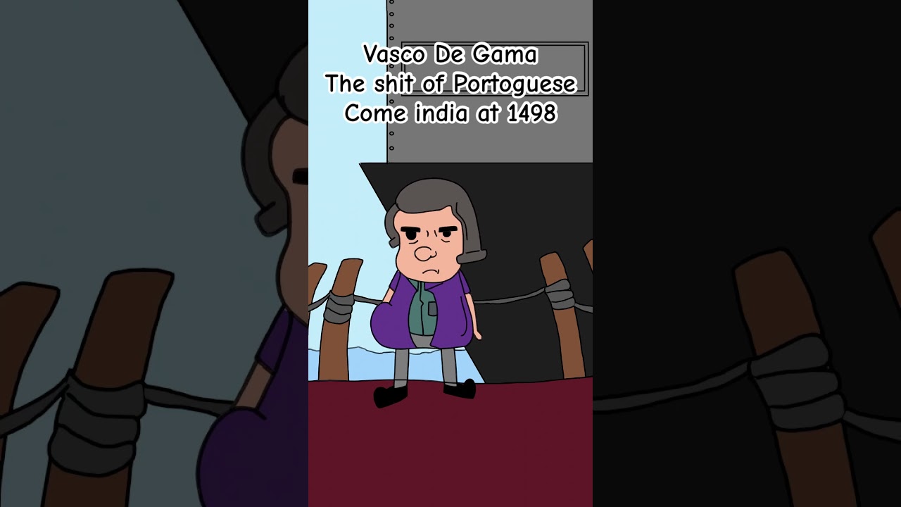 Vasco De Gama The shit of PortogueseCome india at 1498 #history #upsc #animation
