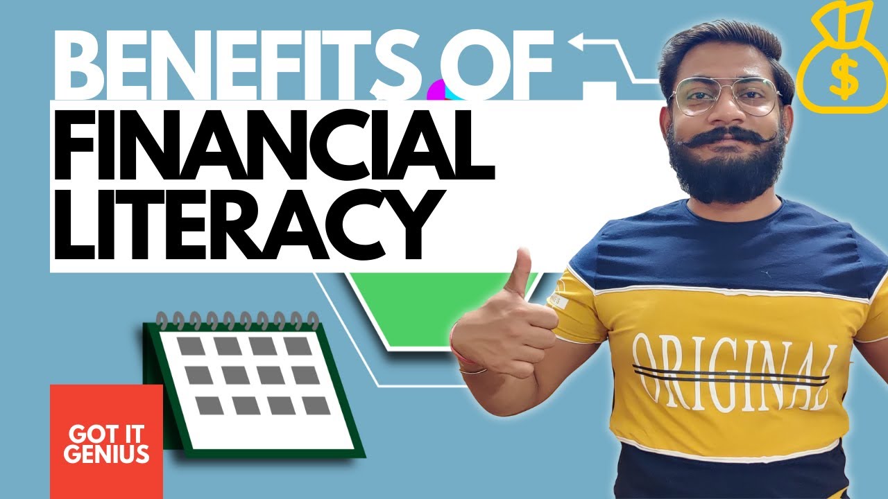 BENEFITS OF FINANCIAL LITERACY| A STEP TOWARDS WEALTH | Financial Education in Hindi | Got it genius