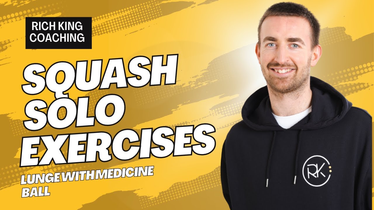 SQUASH SOLO EXERCISE | Lunge with medicine ball