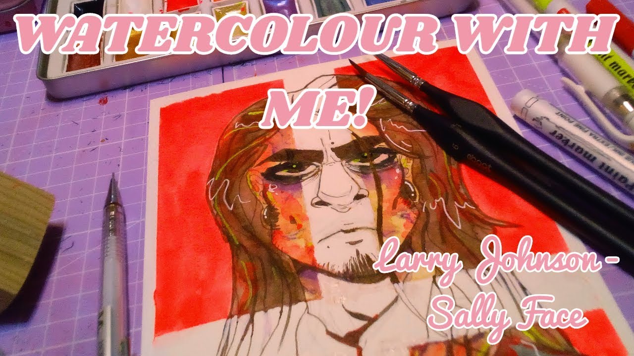 [WATERCOLOUR]- Larry Johnson- Sally Face