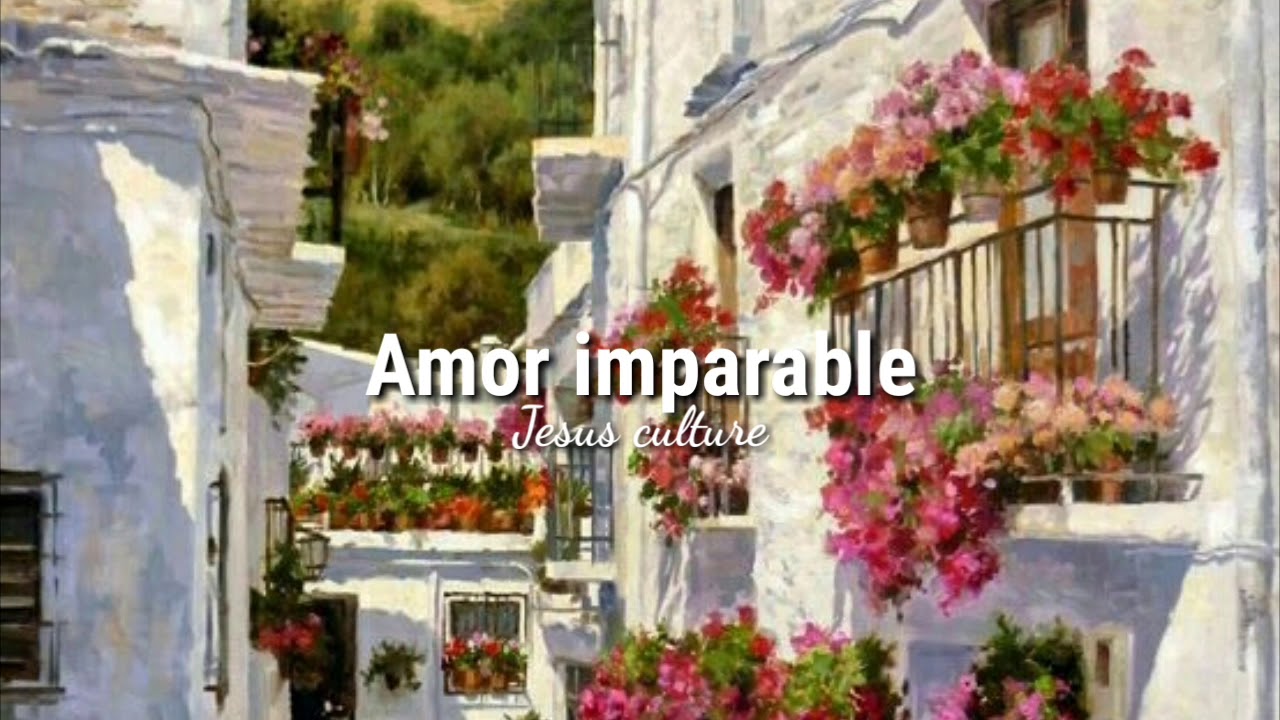 Amor Imparable [ Lyrics ]  |  Jesus culture #JesusCulture #Christianmusic