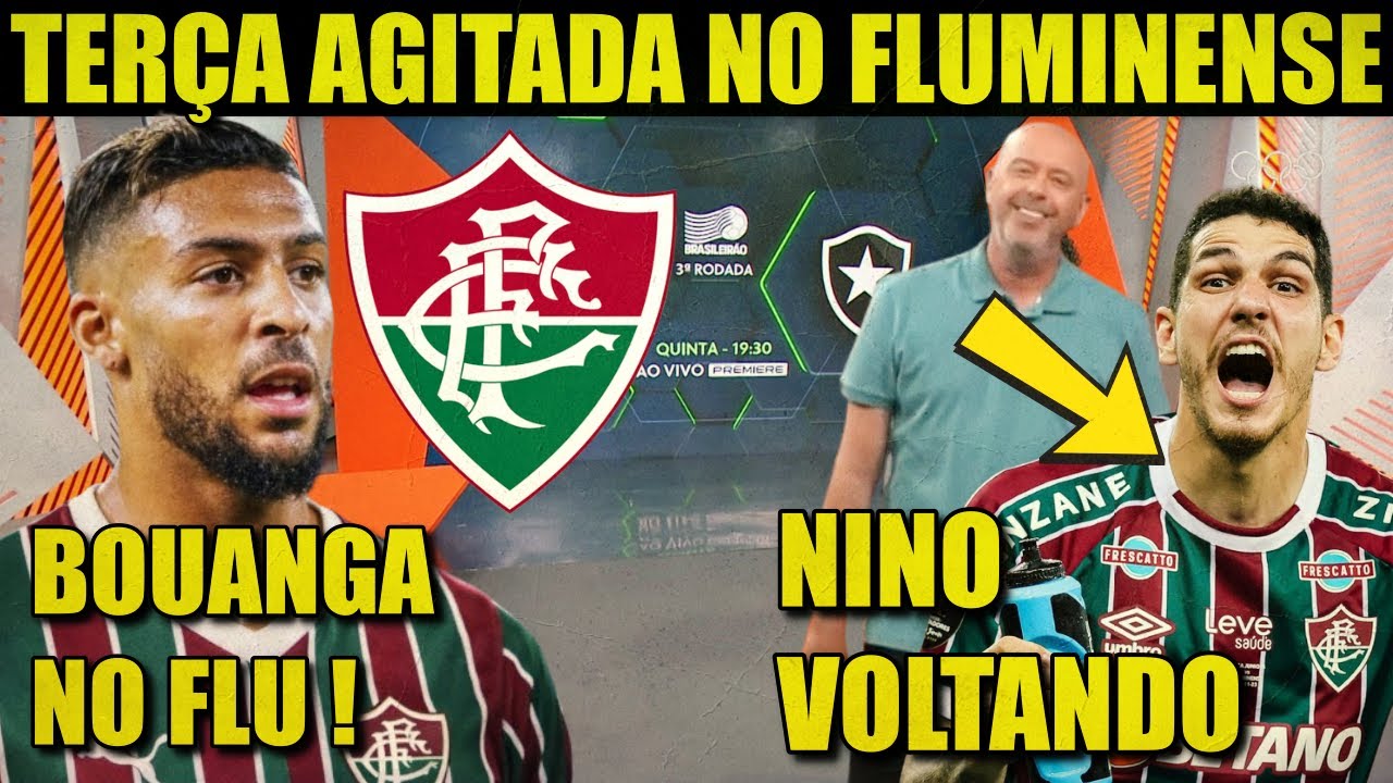 GLOBO ESPORTE RJ DE HOJE: NOTÍCIAS DO FLUMINENSE HJ | DENIS BOUANGA CHEGANDO NO FLU! NINO VOLTANDO