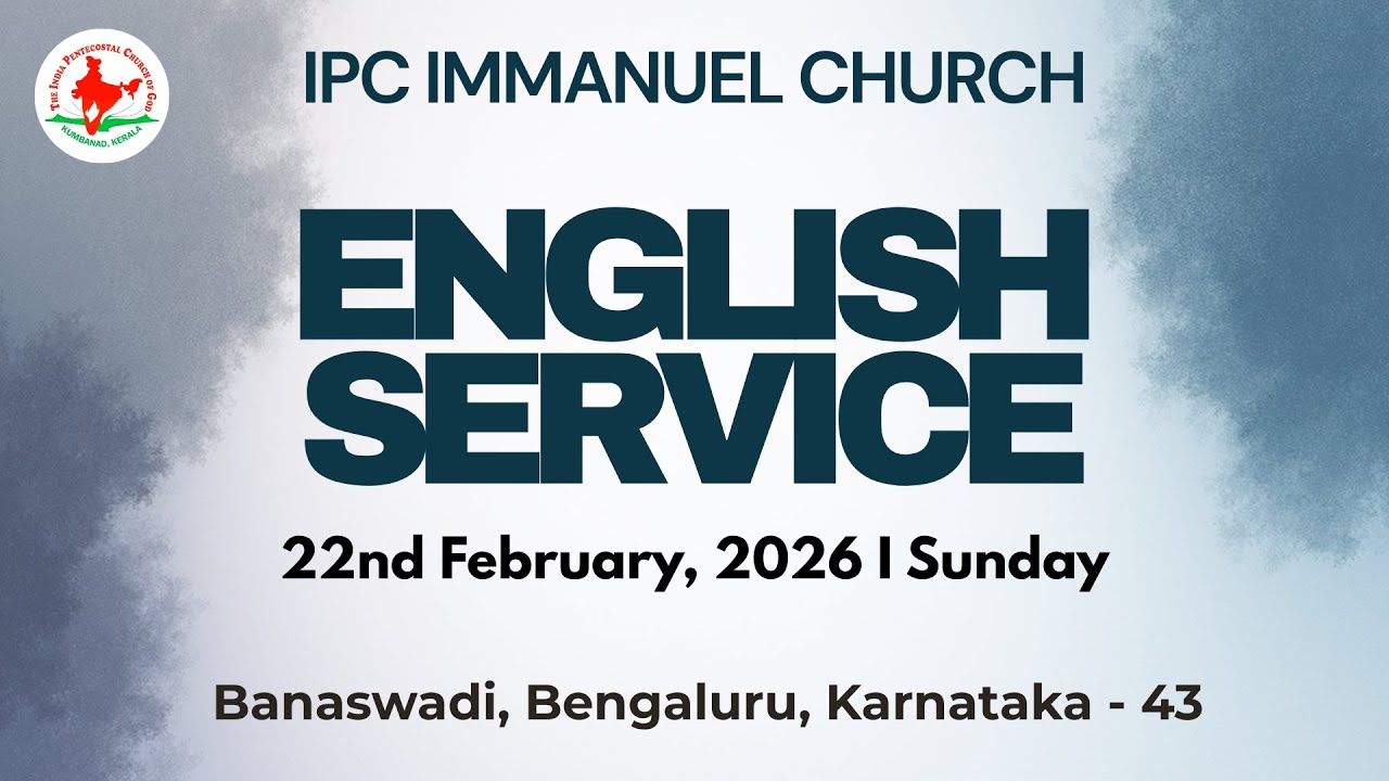English Service I 22nd February 2026 I Live I IPC Immanuel Banaswadi