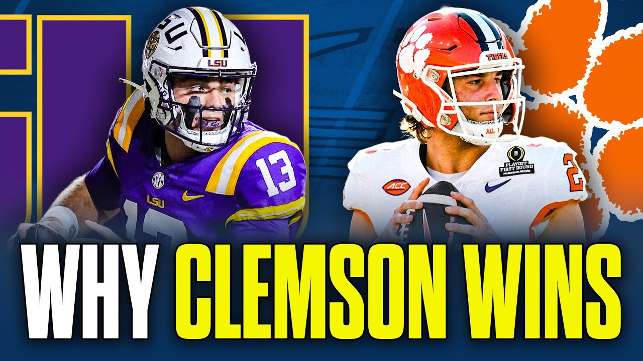 Clemson vs LSU Preview - Why the Clemson Tigers WILL WIN