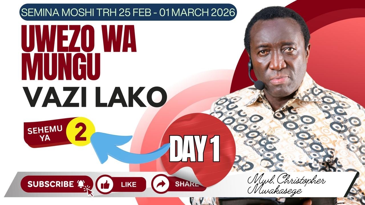 1. UWEZO WA MUNGU VAZI LAKO [Sehemu Ya Pili]  // MWL CHRISTOPHER MWAKASEGE