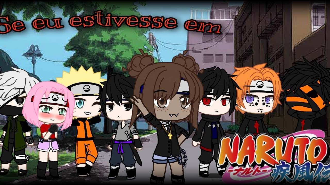 🌻✨Se eu estivesse em Naruto ✨🌻 p/2