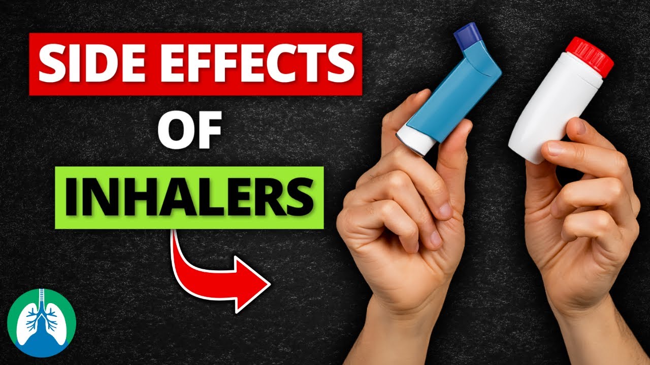 Side Effects of Inhalers? | Beware of These Symptoms