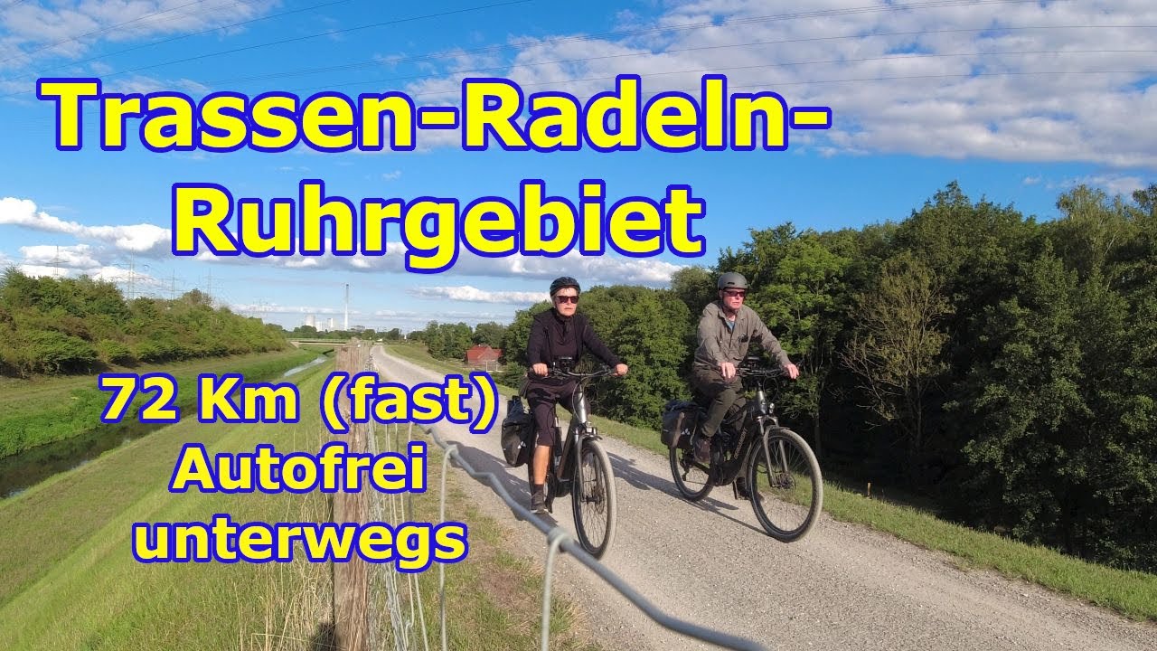 Trassen-Radeln-Ruhrgebiet. 72 Km (fast) Autofrei unterwegs