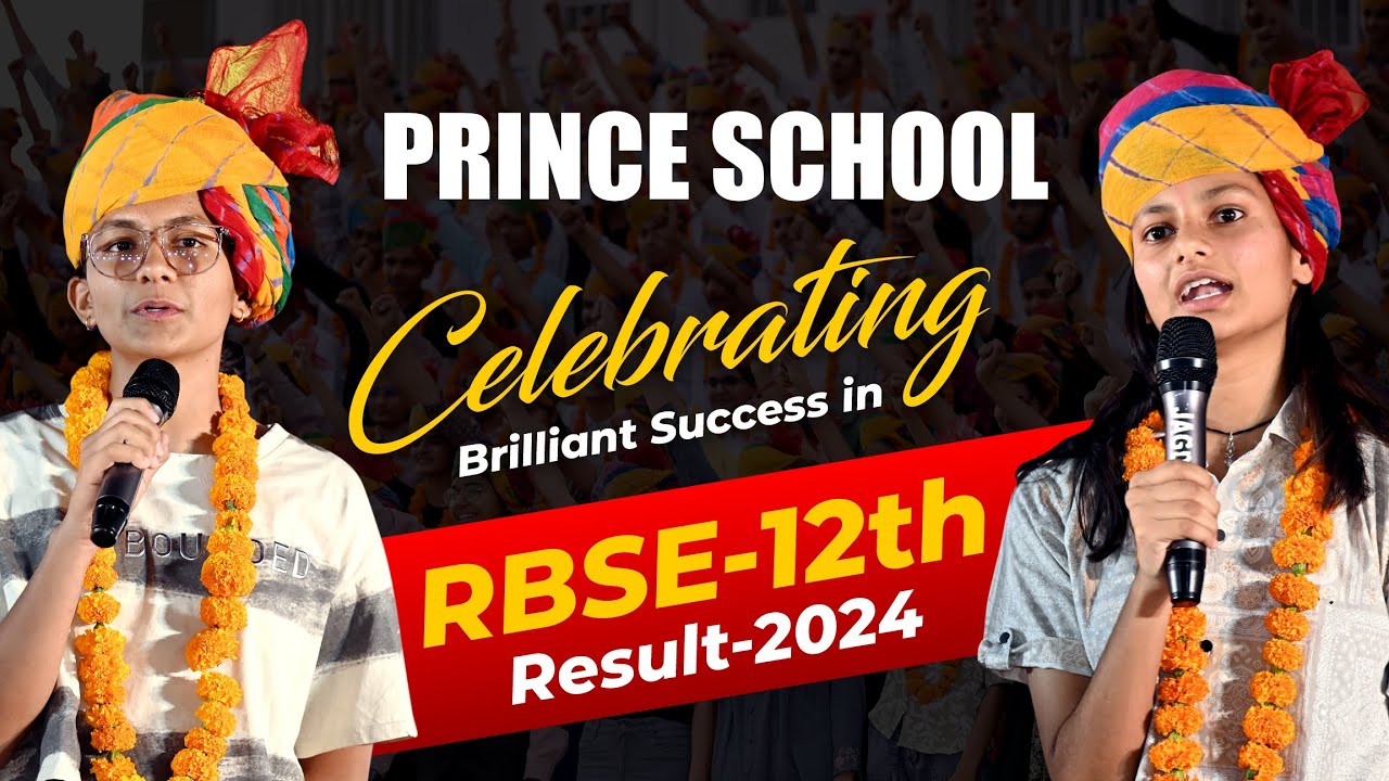 🎓✨ Celebrating brilliant success in RBSE 12th Result 2024 at Prince School🚀✨