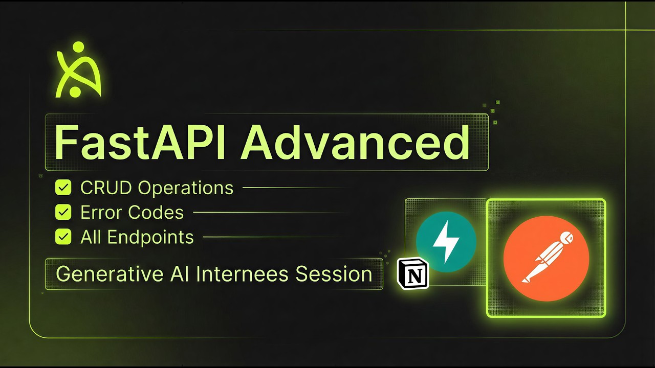 Fast API  Advanced with CRUD Operations - Generative AI Internees Session