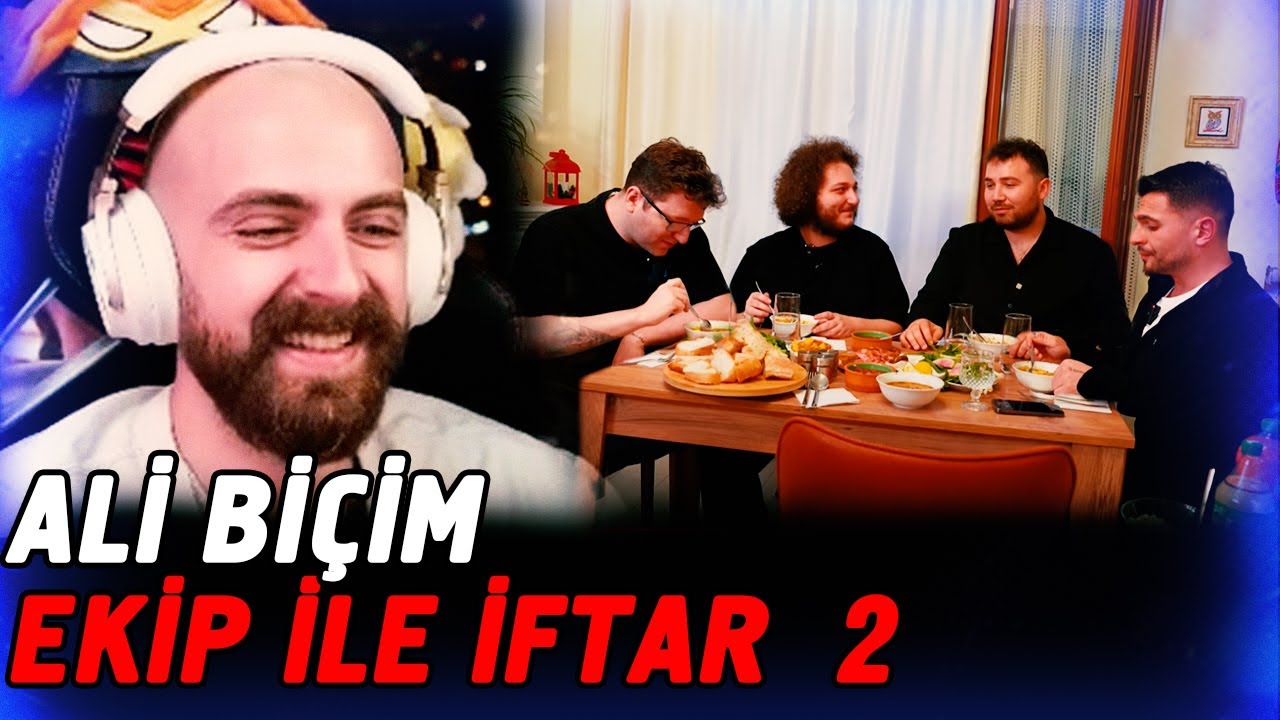 MEMREYILDIZ ALİ BİÇİM EKİP İLE İFTAR YEMEĞİ #2 İZLİYOR