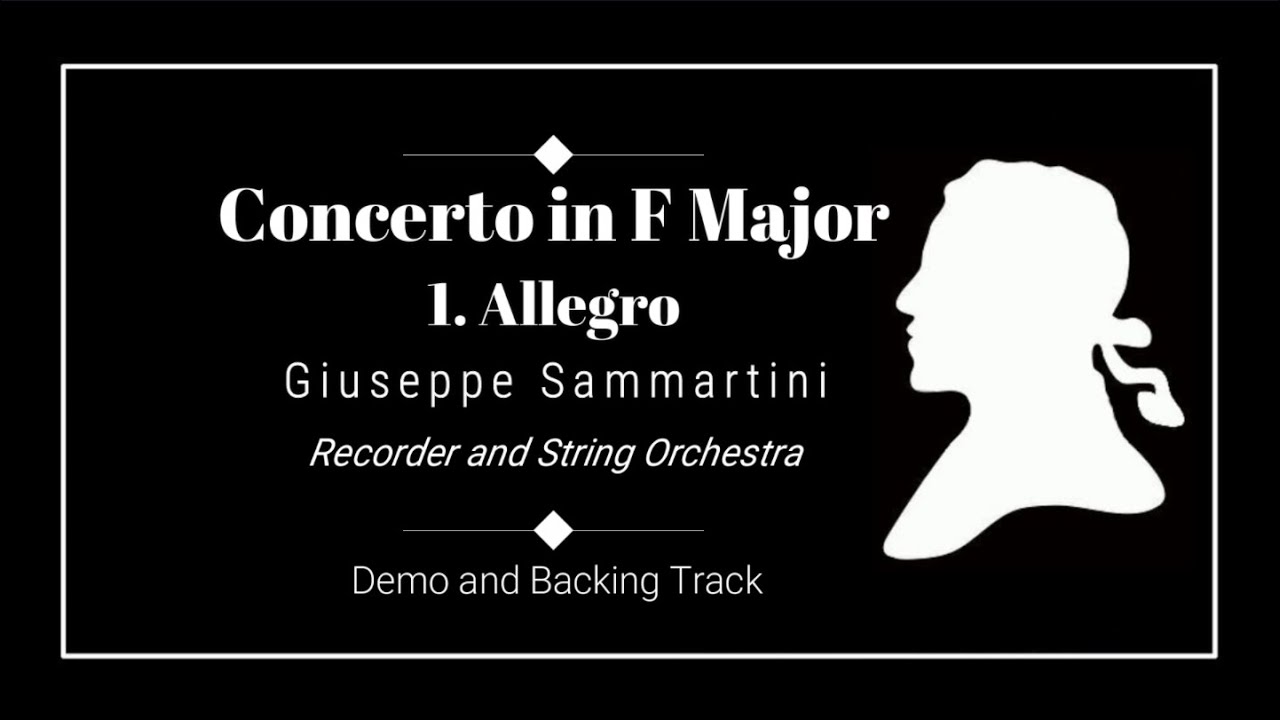 1. Allegro - Giuseppe Sammartini - Concerto for Recorder in F Major - Demo and Backing Track.