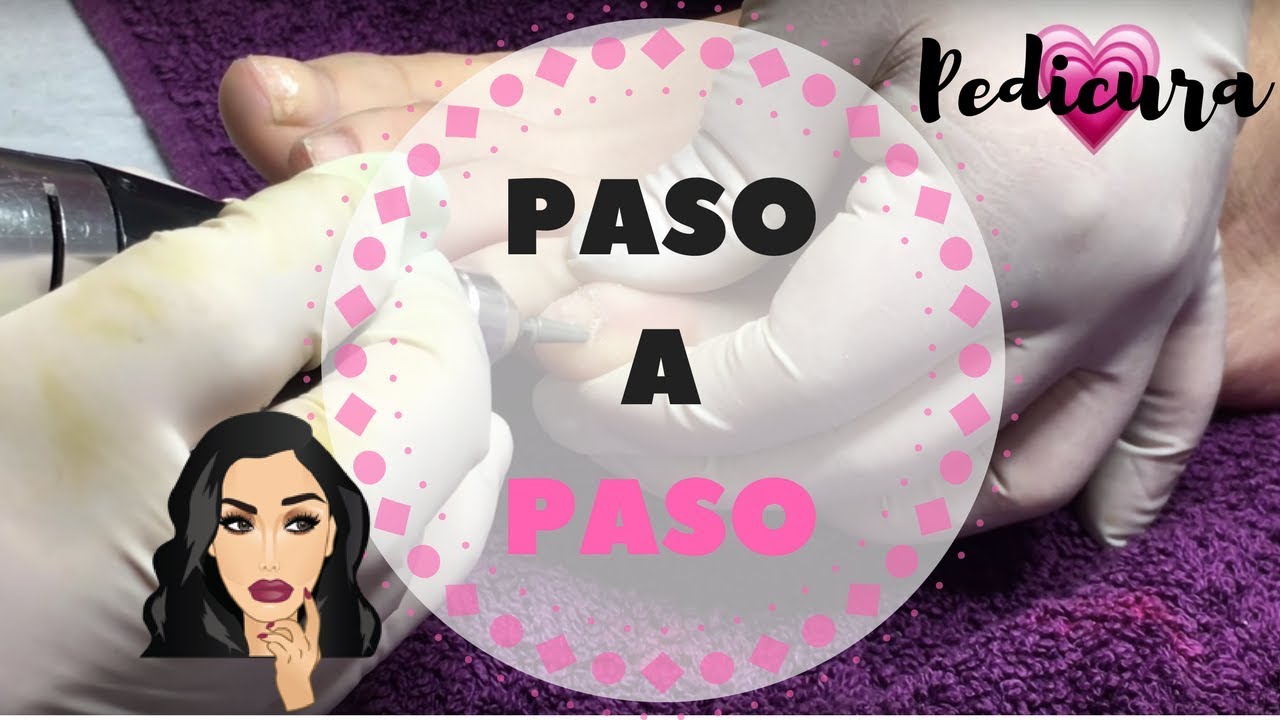 CÓMO REALIZAR UNA PEDICURA CON TORNO PARTE 1
