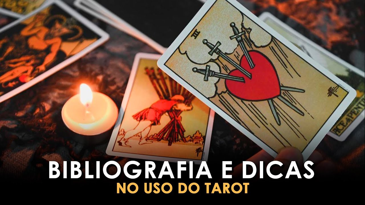 Aula 05: Bibliografia e dicas no uso do TAROT