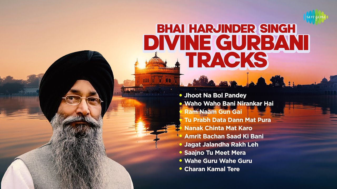 Bhai Harjinder Singh: Divine Gurbani Tracks | Jhoot Na Bol Pandey | Gurbani Shabad | Gurbai Kirtan