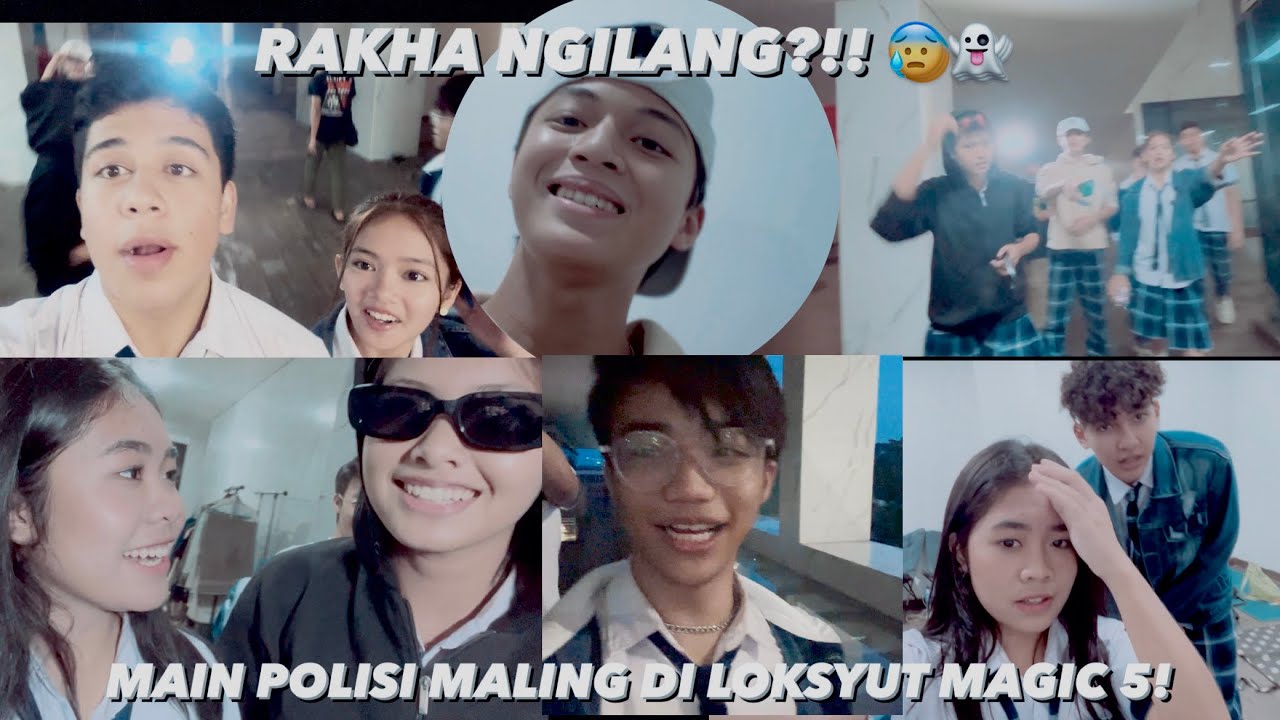 RAKHA NGILANG?!!! MAIN POLISI MALING DI LOKSYUT MAGIC 5