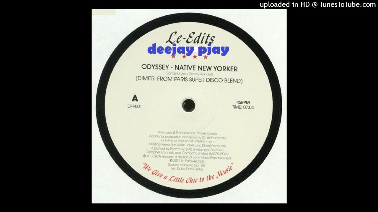 Odyssey - Native New Yorker (Dimitri From Paris Super Disco Blend)