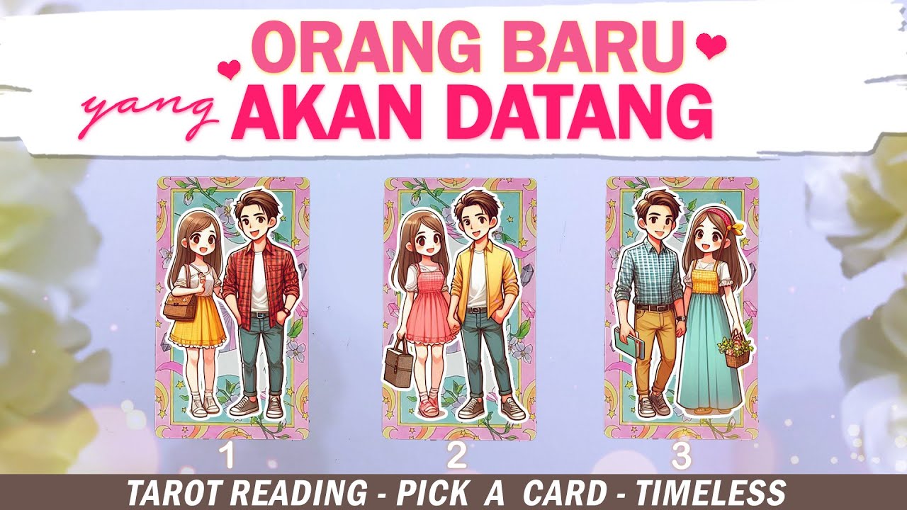 ORANG BARU YANG AKAN DATANG (Love Life) ❤️ PILIH KARTU . Tarot Indonesia . Tarot Jodoh