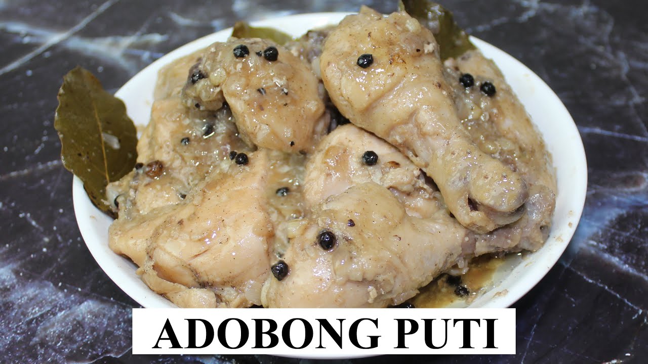 Chicken white adobo Adobong Puti