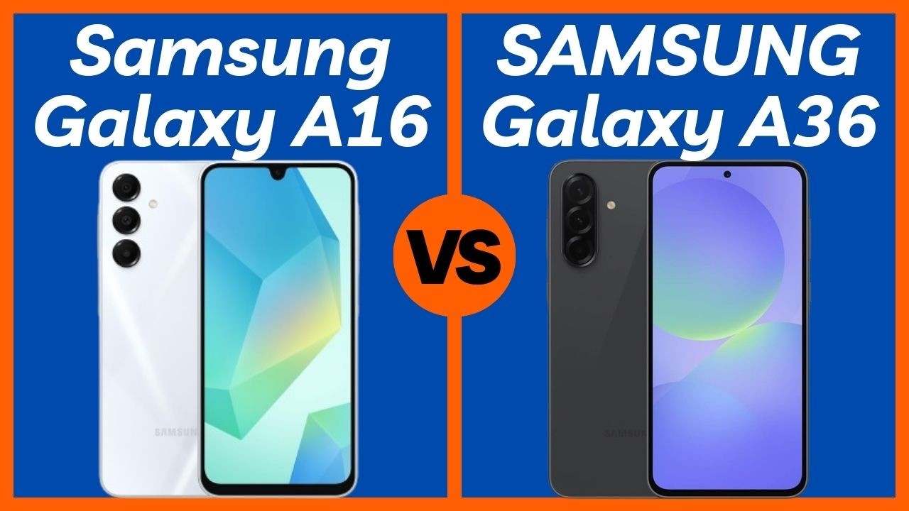 Samsung Galaxy A16 vs Samsung Galaxy A36 - Which Phone is better?