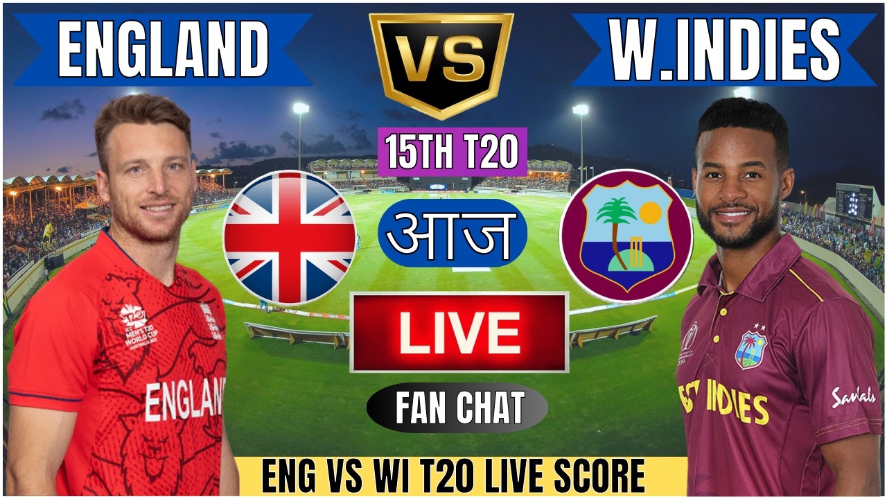 🔴 Live ENG Vs WI T20 WC Match | Live Cricket Match Today | ENG vs WI 15th T20 1st innings #livescore