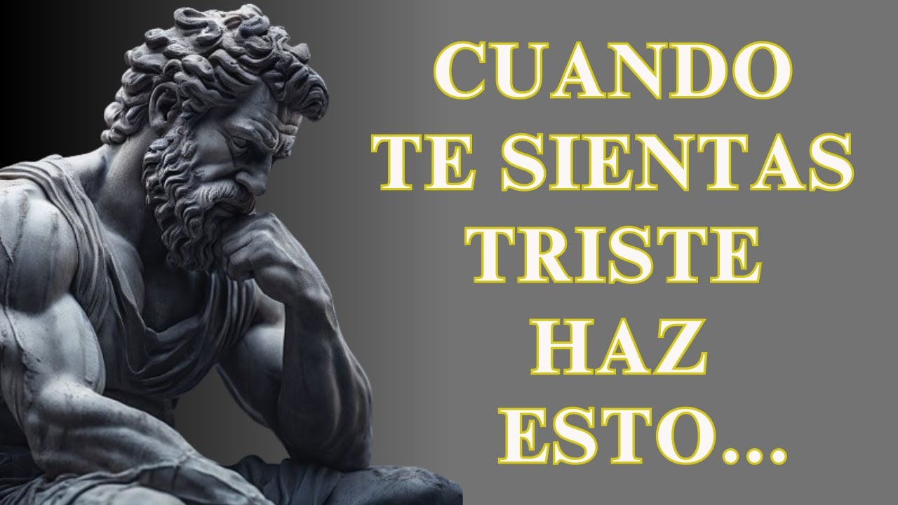 10 LECCIONES ESTOICAS Para Que JAMÁS Te Sientas SOLO o DEPRIMIDO | Estoicismo