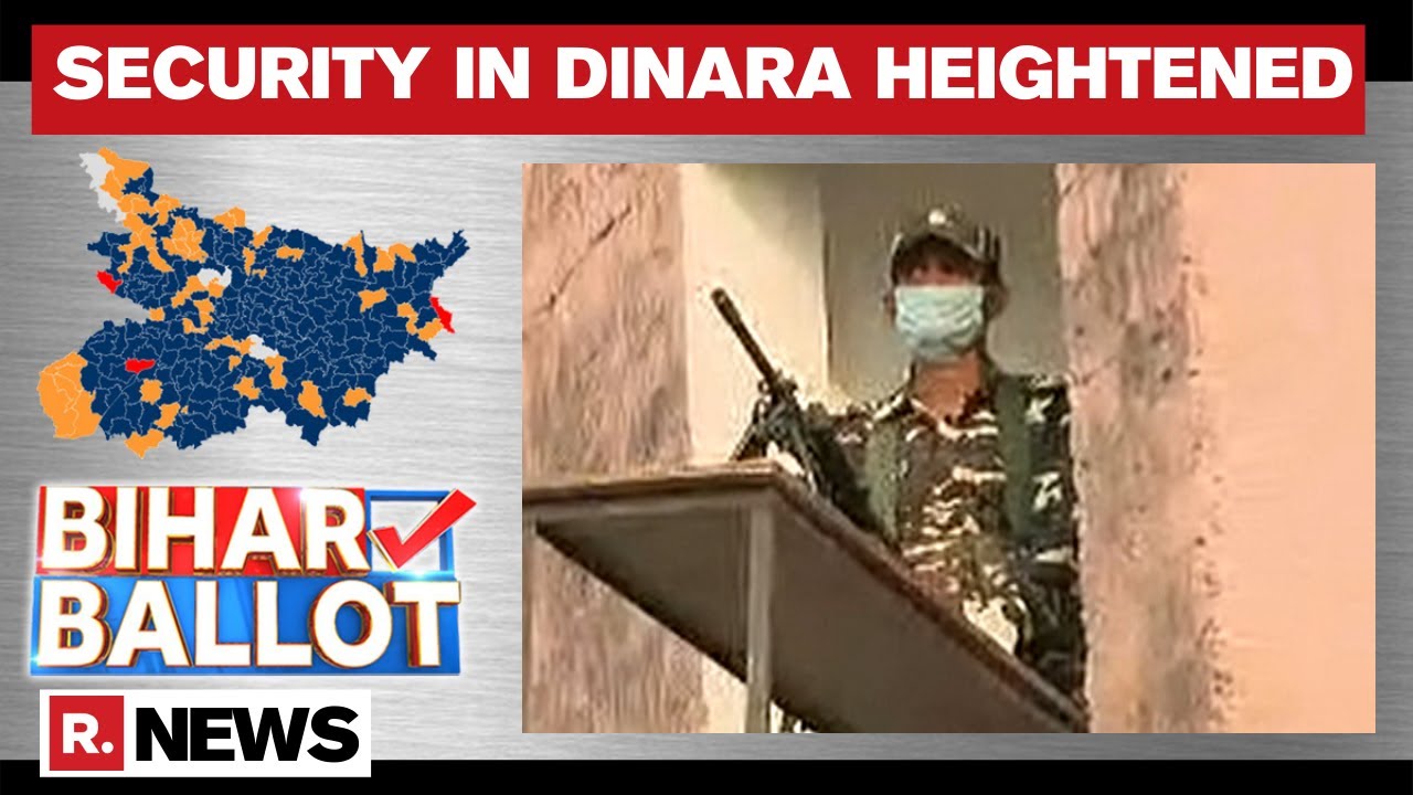 Bihar Election: Paramilitary Forces Deployed In Dinara To Maintain Order As Polling Begins