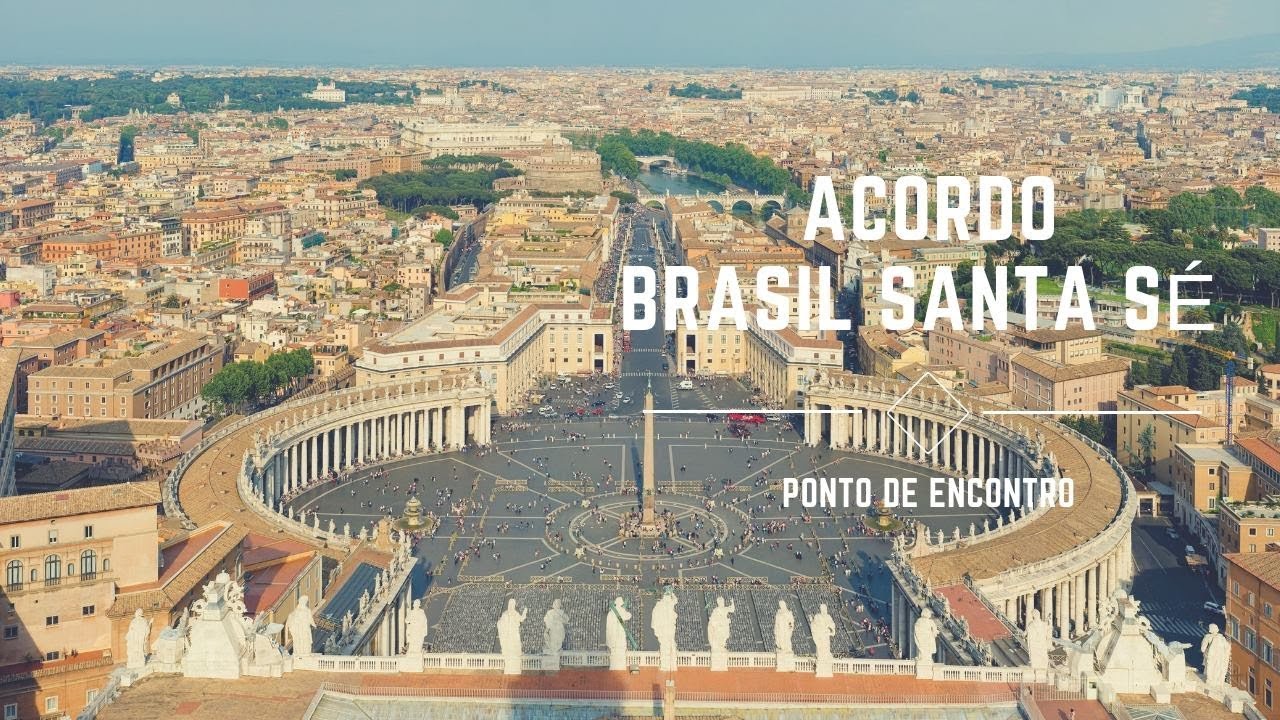 Ponto de Encontro - Acordo Brasil Santa Sé