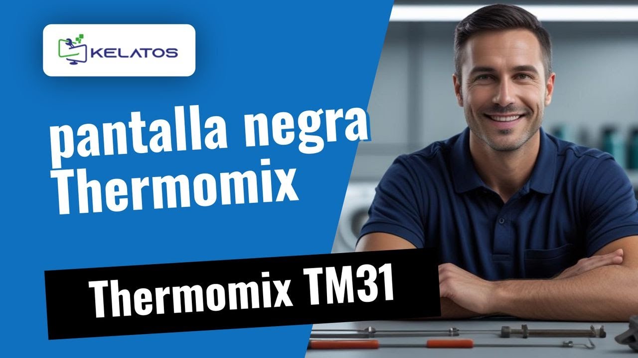 ¿Pantalla negra en tu Thermomix TM31? 🔧 Cambio de panel