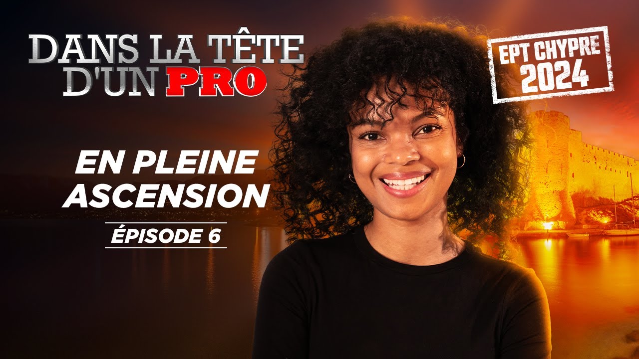 Dans la Tête d'un Pro : EPT Chypre 2024 EP06 (Alexane Najchaus)
