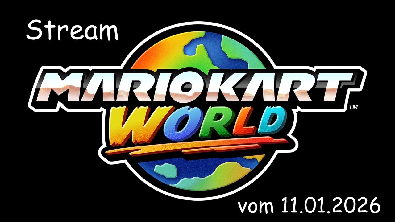 Mario Kart World – ganzer Stream vom 11.01.2026 – Stream 51