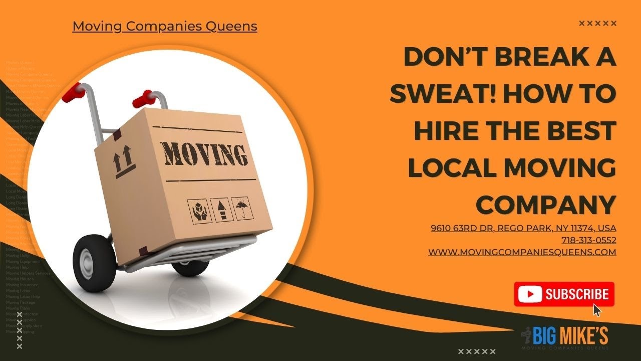 Best Local Moving Company | Moving Companies Queens | www.movingcompaniesqueens.com