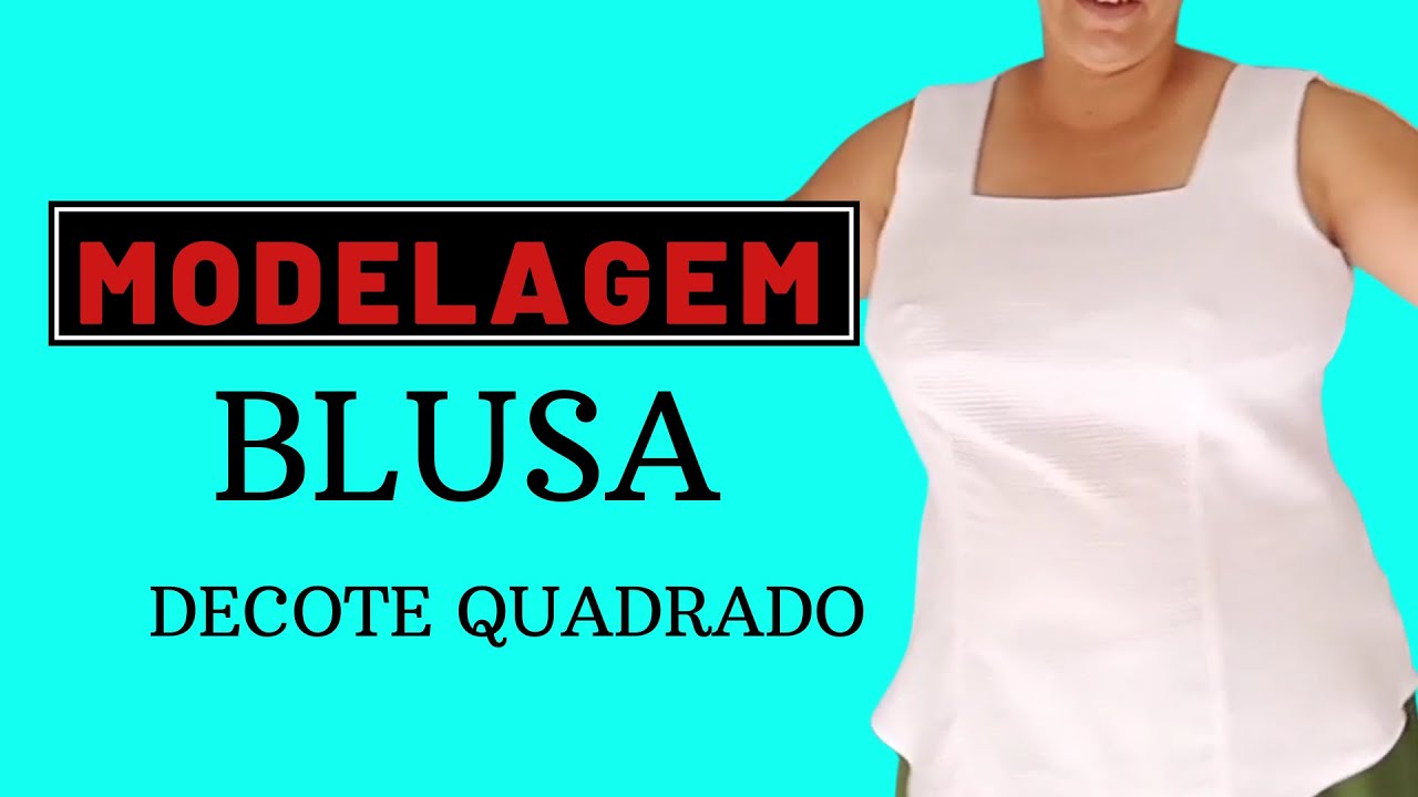 Como fazer a Modelagem do Decote Quadrado de Blusa