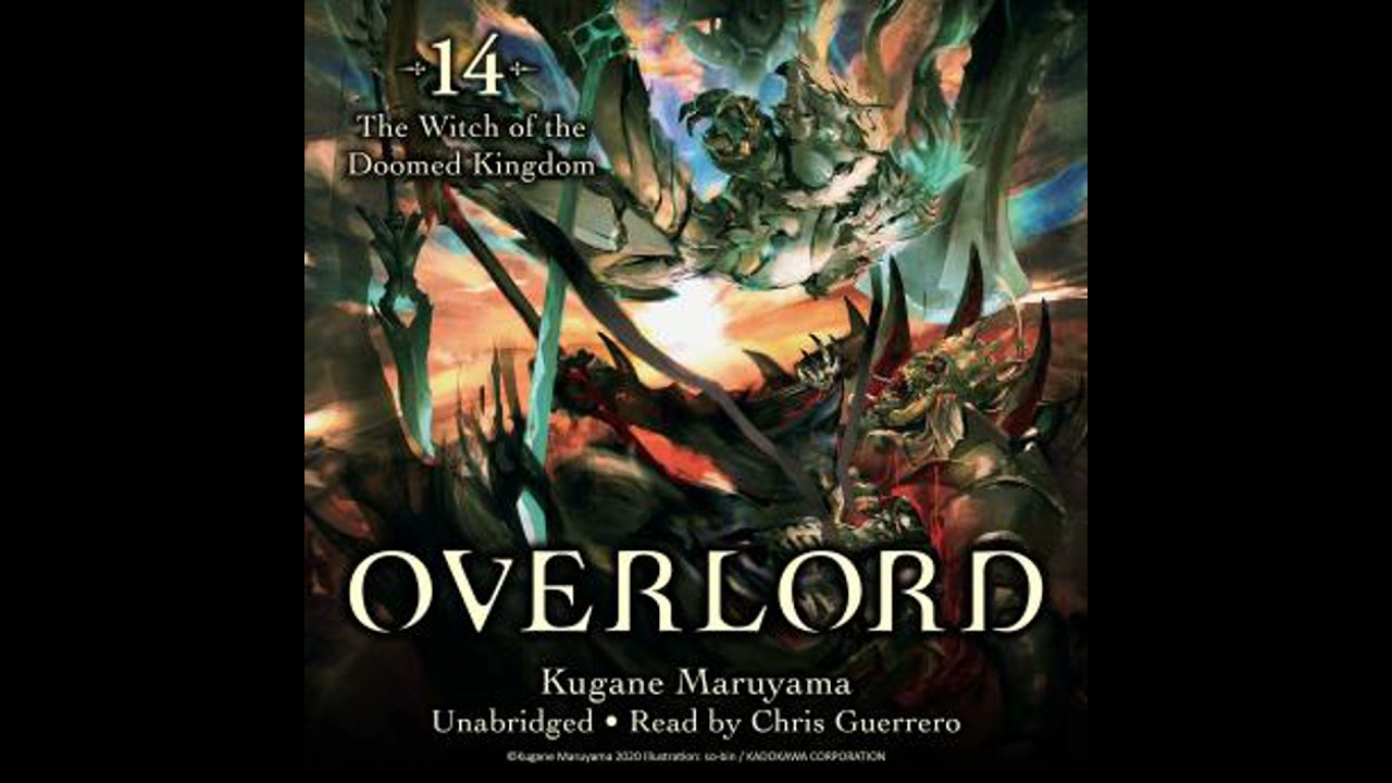 Overlord, Vol. 14: The Witch of the Doomed Kingdom - Kugane Maruyama
