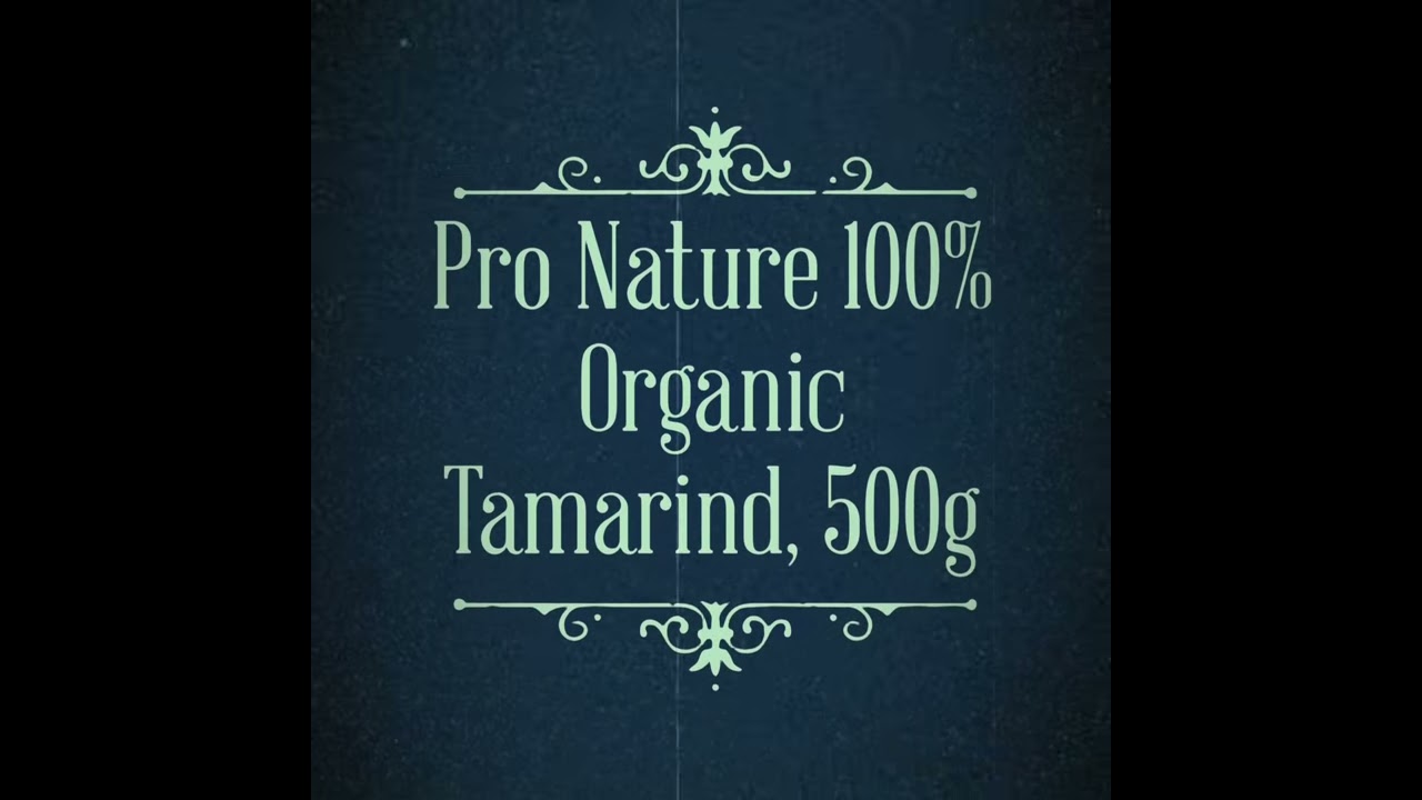 Pro Nature 100% Organic Tamarind, 500g