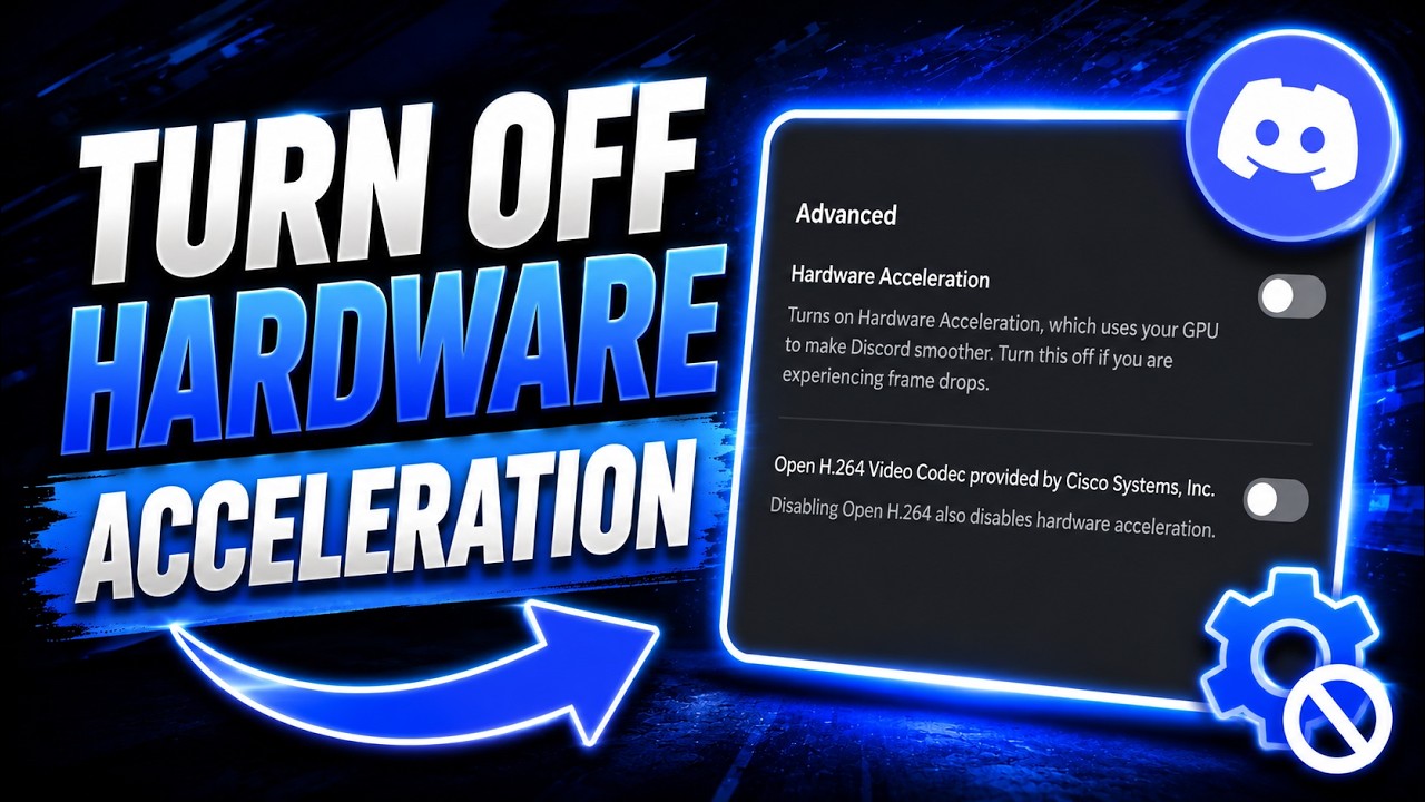How to Turn Off Hardware Acceleration on Discord (2026 Full Guide)