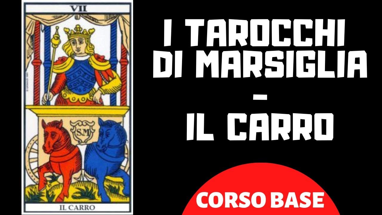 I Tarocchi di Marsiglia  - Il carro (Corso base)