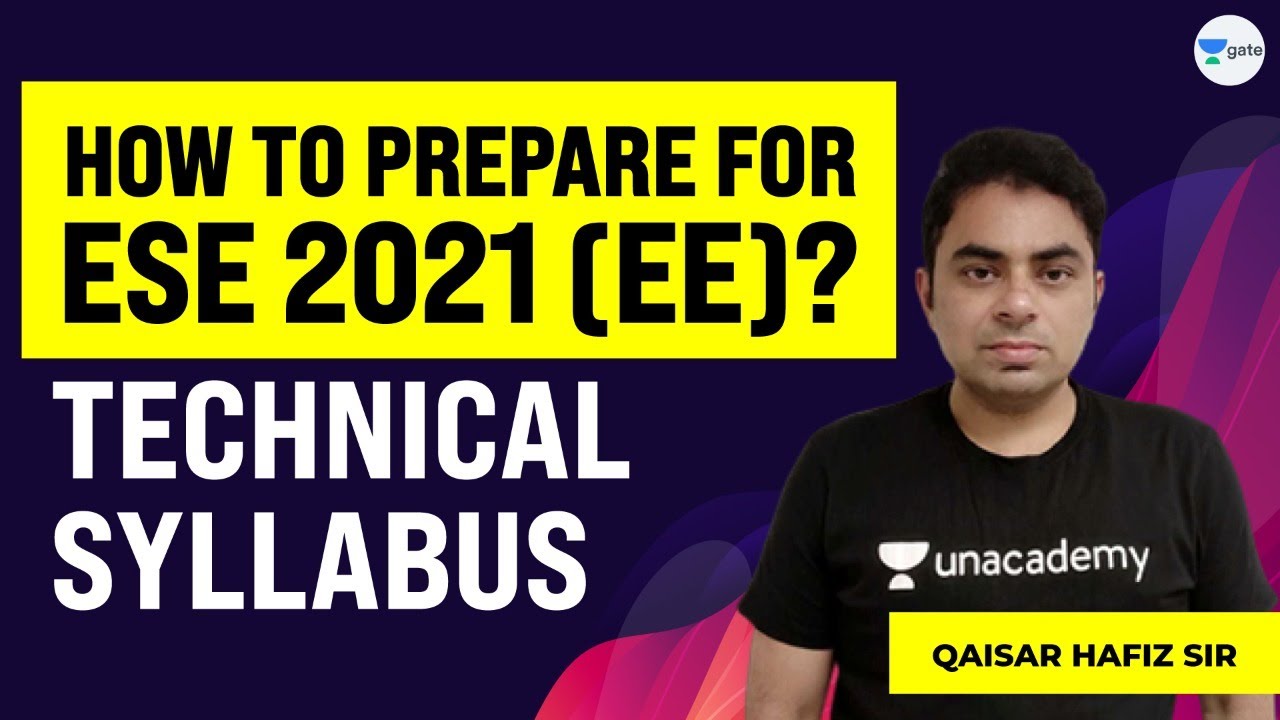How to prepare for ESE 2021 EE Technical Syllabus? | Qaisar Sir