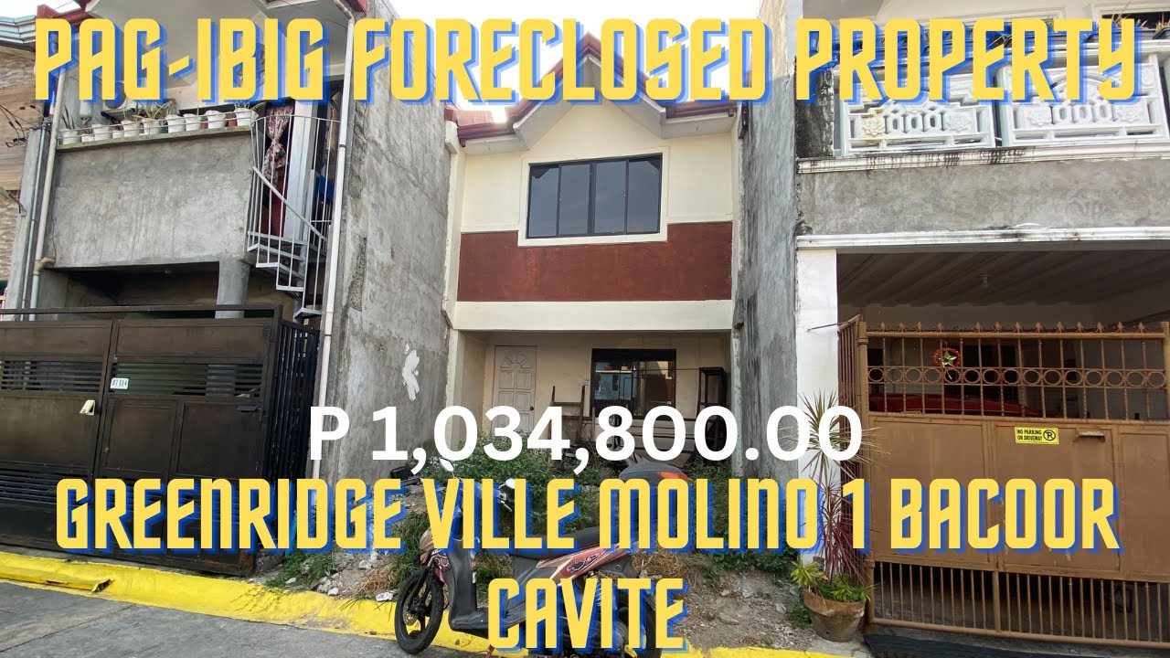 GREENRIDGE VILLE MOLINO 1 BACOOR CAVITE / PAG IBIG FORECLOSED PROPERTY / MURANG BAHAY